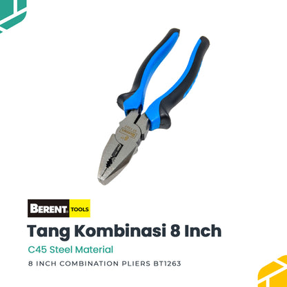 BERENT Tang Kombinasi 6 7 8 Inch Combination Plier  BT1030 BT1031 BT1263