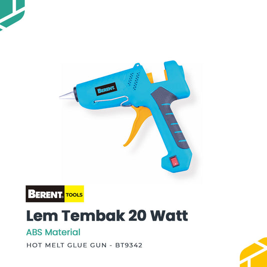 BERENT Lem Tembak 20 Watt Hot Melt Glue Gun BT9342